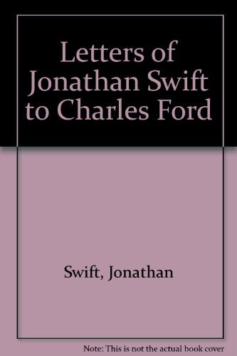 Letters of Jonathan Swift to Charles Ford 0404153259 Book Cover