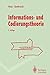 Produktbild Informations- und Codierungstheorie: Mathematische Grundlagen der Daten-Kompression und -Sicherung in diskreten Kommunikationssystemen (Springer-Lehrbuch)