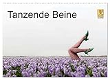 Tanzende Beine (Wandkalender 2023 DIN A2 quer), Calvendo Monatskalender
