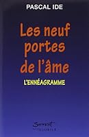 Les neuf portes de l'âme - L'ennéagramme 2213603758 Book Cover