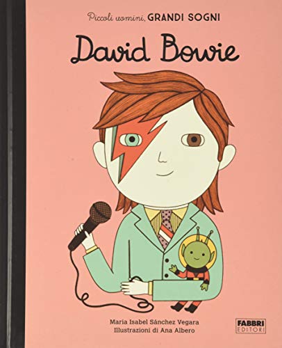David Bowie. Piccoli uomini, grandi sogn