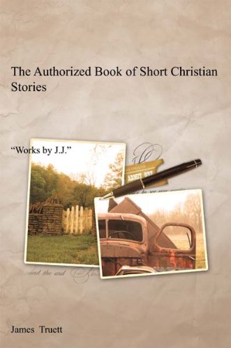 The Authorized Book of Short Christian Stories - Kindle edition by ...