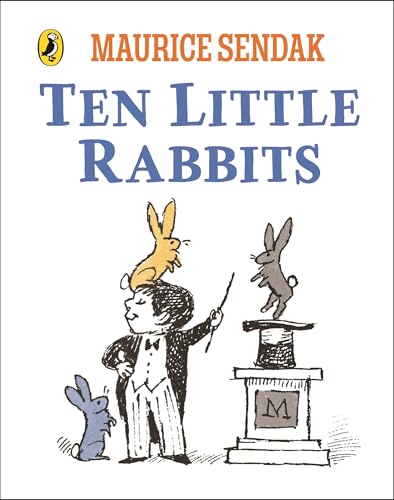 Ten Little Rabbits: A simple, joyful counting book