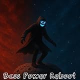  Bass Power Reboot