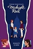 Midnight Rain: a Those Who Wait story
