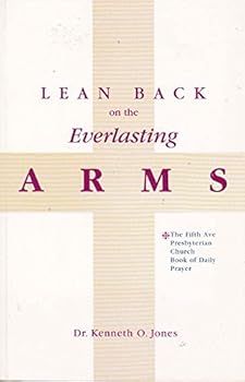 Unknown Binding Lean Back on the Everlasting Arms Book