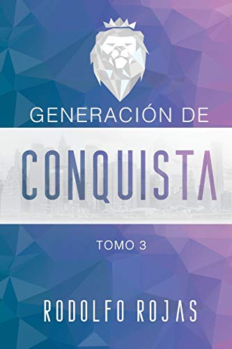 Generacion de Conquista (91 Dias de Conquista) (Spanish Edition) Generacion de Conquista (91 Dias de Conquista) (Spanish Edition)