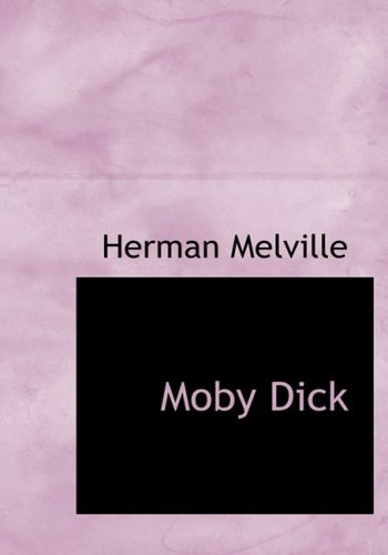Moby Dick: or; the White Whale