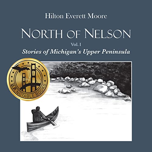 North of Nelson: Volume 1 by Hilton Everett Moore episode artwork