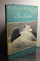 Sigurdur in Iceland,: A photographic picture book, B0006APS8I Book Cover