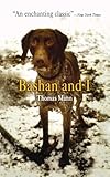 Bashan and I (Pine Street Books)