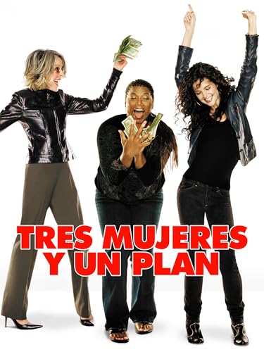 Tres mujeres y un plan