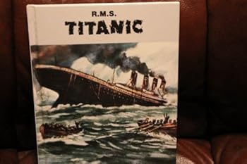 R. M. S. Titanic: The Day of Disaster