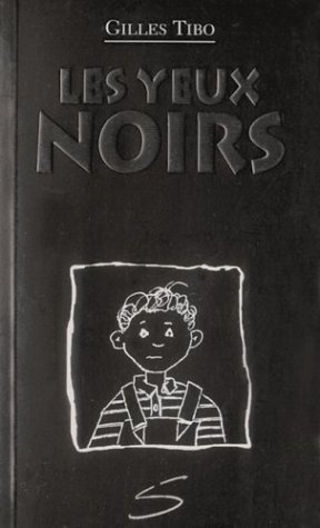 011-les yeux noirs Tibo, Gilles