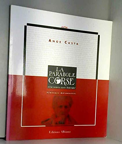 La parabole corse : Rencontres avec l'identité