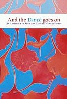 And the dance goes on : an anthology of Australian Catholic women's stories 192072124X Book Cover