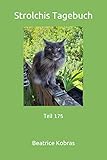  Strolchis Tagebuch: Teil 175