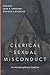 Clerical Sexual Misconduct: An Interdisciplinary Analysis