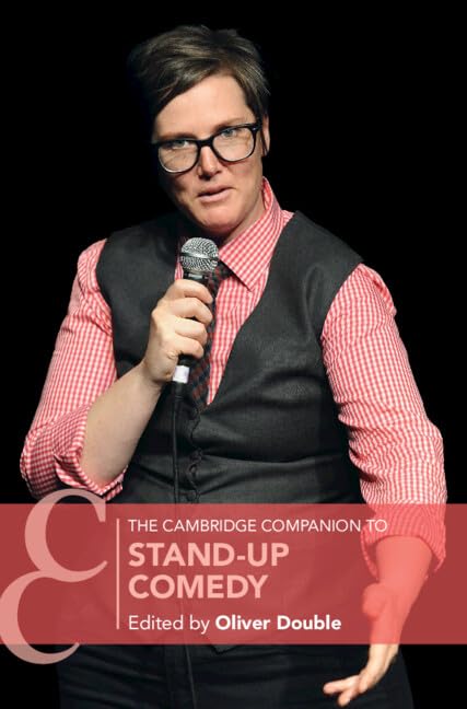 The Cambridge Companion to Stand-Up Comedy (Cambridge Companions to Theatre and Performance)      Kindle Edition