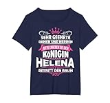 Helena Vorname Königin Name Lustiger Spruch Witz T-Shirt