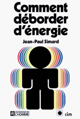 Comment deborder d'energie