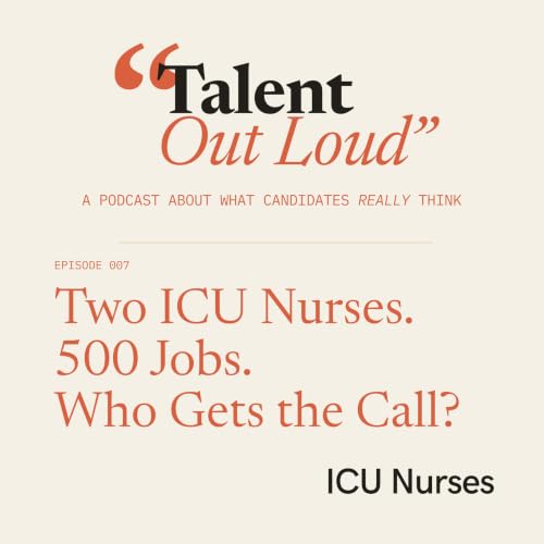 Two ICU Nurses. 500 Jobs. Who Gets the Call?