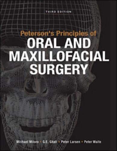 Peterson's Principles Of Oral & Maxillofacial Surgery, Third Edition - 2 Vol. Set