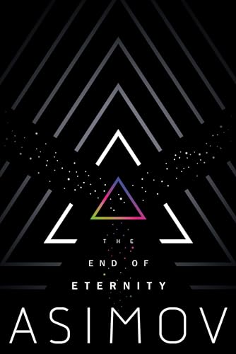 The End of Eternity by Isaac Asimov