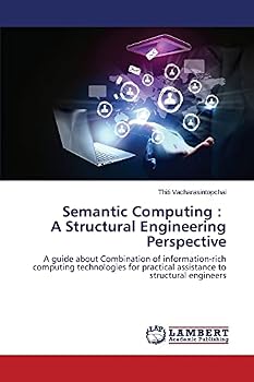 Paperback Semantic Computing: A Structural Engineering Perspective Book