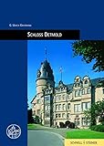Schloss Detmold: Burgenführer Bd. 13 (Burgen, Schlösser und Wehrbauten in Mitteleuropa, Band 13) - G. U. Großmann 