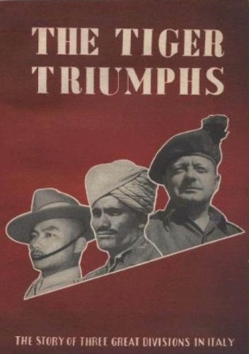 The Tiger Triumphs - The Story Of Three Great Divisions In Italy [Illustrated Edition] (English Edition)