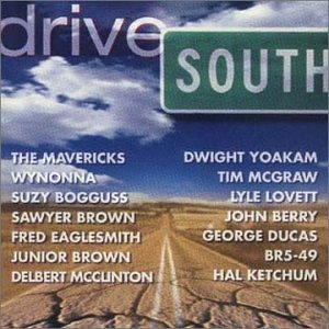 Drive South [Audio CD]