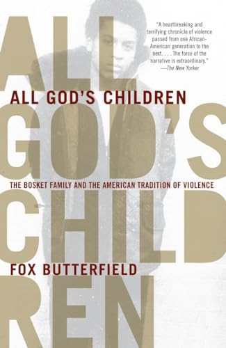 All God's Children: The Bosket Family and the American Tradition of Violence