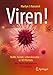 Viren!: Helfer, Feinde, Lebenskünstler - in 101 Porträts Ein Leben günstig Kaufen-Viren!: Helfer, Feinde, Lebenskünstler - in 101 Porträts