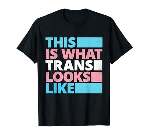 This Is What Trans Looks Like Outfit Transgender-Flagge T-Shirt