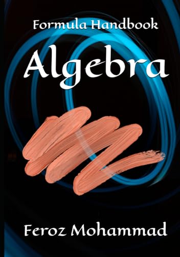 Algebra Formula Handbook: Algebra