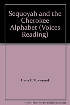Hardcover Sequoyah and the Cherokee Alphabet (Voices Reading) Book