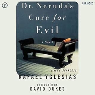 Dr. Neruda's Cure for Evil Audiolibro Por Rafael Yglesias arte de portada