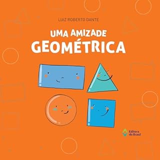 Uma amizade geométrica Audiolivro Por Luiz Roberto Dante capa