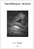 That Old Serpent- The Devil 1588403165 Book Cover