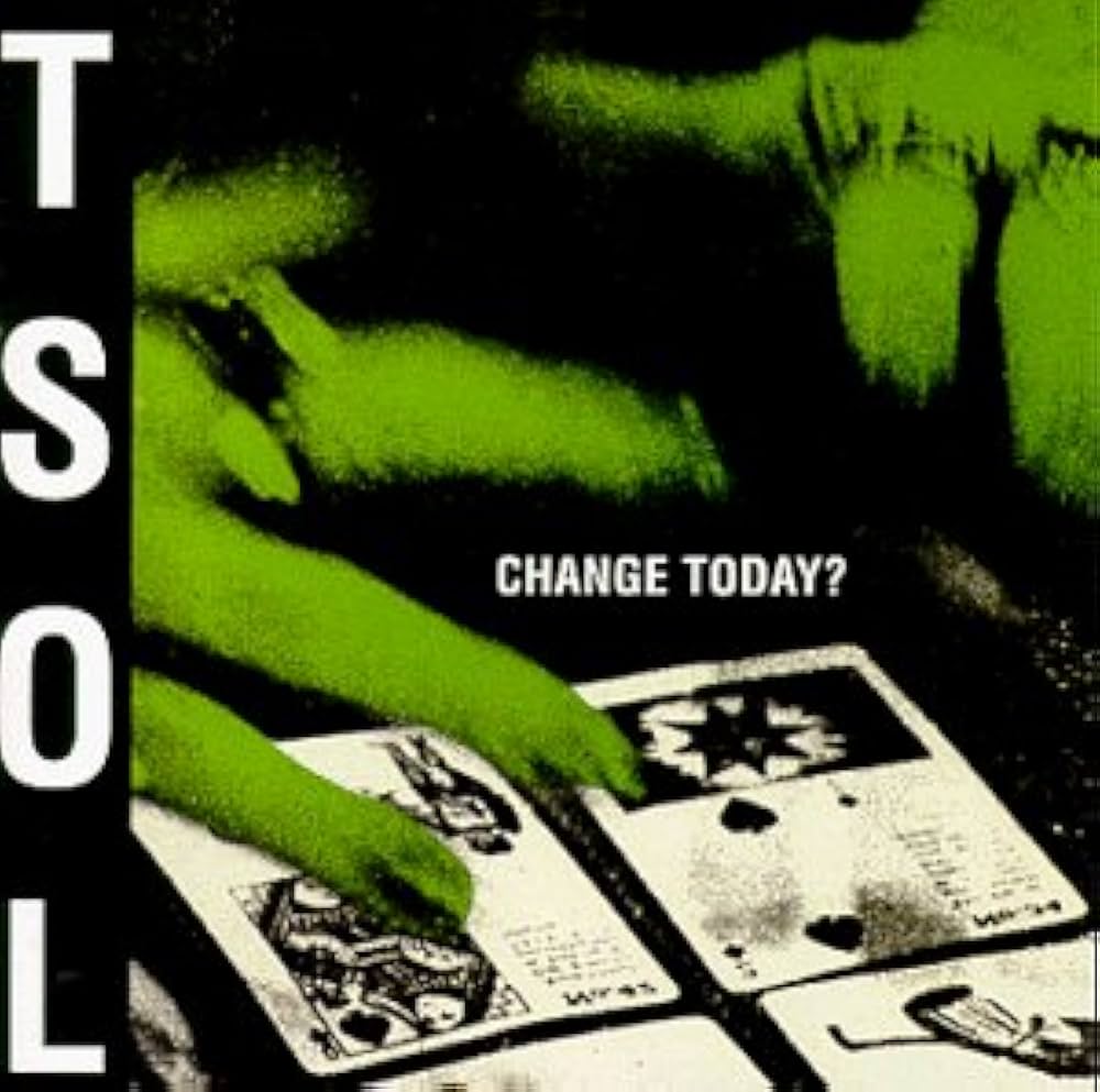 T.S.O.L. - Change Today? - Amazon.com Music