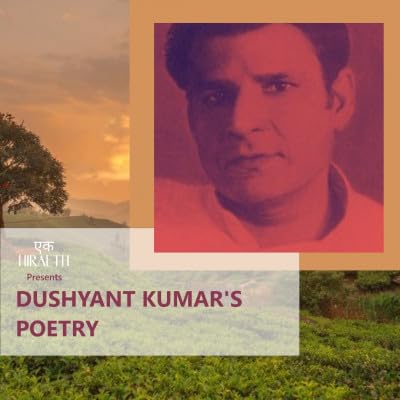 1. Dushyant Kumar's Poetry