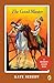 The Good Master (Puffin Newbery Library)