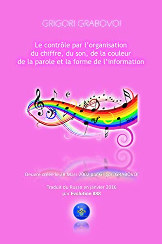  Contrôle par l'organisation du chiffre, du son, de la couleur, de la parole et de la forme de l'inf livre En ligne
