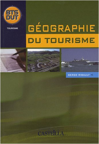 Télécharger Géographie du tourisme BTS DUT Francais PDF