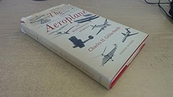 Hardcover The Aroplane: An Historical Survey of Its Origins and Development Book