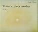 Turner's Colour Sketches, 1820-34