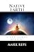 NATIVE EARTH (ZEB HANKS: Small Town Sheriff Big Time Trouble Book 7)