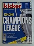 wann kommt das kicker sonderheft champions league  Europacup-Sonderheft: Champions League 2004/2005. Alle Mannschaftsfotos, alle Spieler, alle Daten, Stars und Storys, Spielpläne und Statistiken