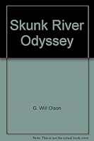 Skunk River Odyssey B0039Q27QM Book Cover